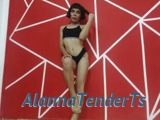 AlannaTenderTs