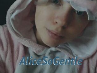 AliceSoGentle