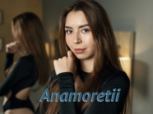 Anamoretii