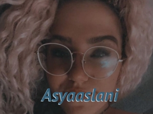 Asyaaslani