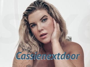 Cassienextdoor