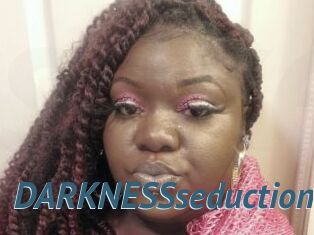 DARKNESSseduction