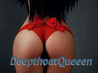 DeepthoatQueeen