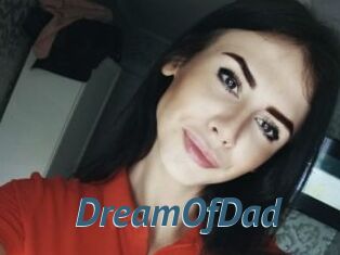 DreamOfDad