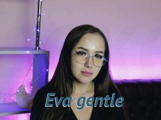 Eva_gentle