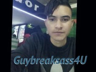 Guybreaksass4U