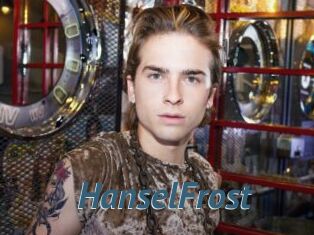 HanselFrost