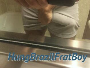 HungBrazilFratBoy