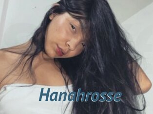 Hanahrosse