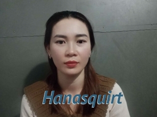 Hanasquirt