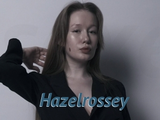 Hazelrossey