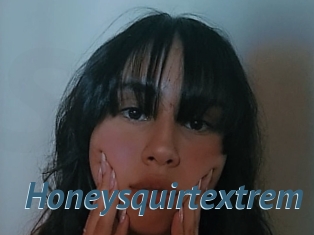 Honeysquirtextrem