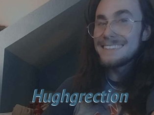 Hughgrection