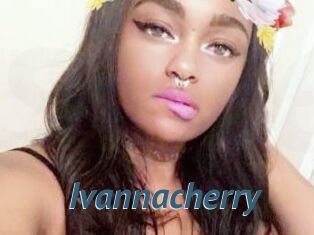 Ivannacherry