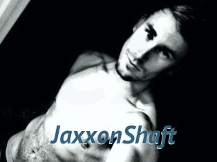 JaxxonShaft