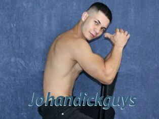 Johandickguys