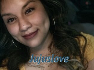 Jujuslove