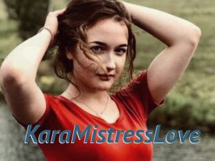 KaraMistressLove