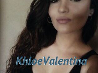 KhloeValentina