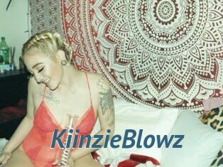 KiinzieBlowz