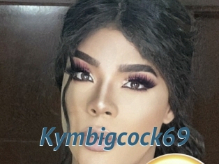 Kymbigcock69