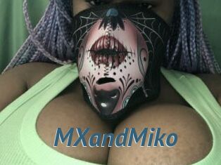 MXandMiko