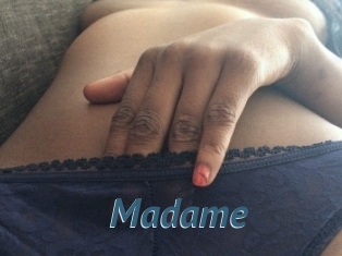 Madame