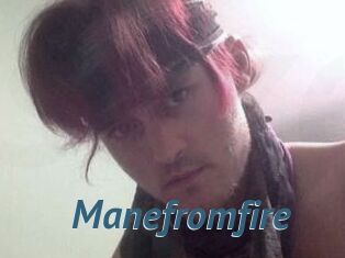 Manefromfire