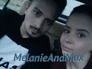 MelanieAndMax