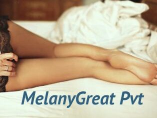 MelanyGreat_Pvt