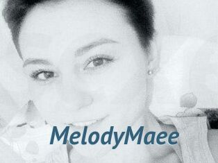 MelodyMaee