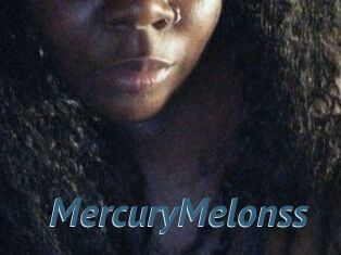 MercuryMelonss