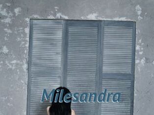 Milesandra