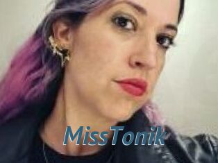 MissTonik