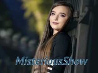 MisteriousShow