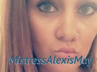 MistressAlexisMay