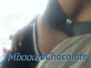 MixxxedChocolate