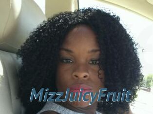 MizzJuicyFruit