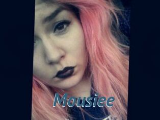 Mousiee