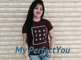 My_PerfectYou