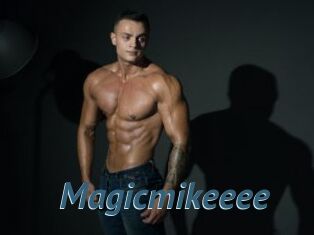 Magicmikeeee