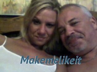 Makemelikeit