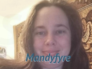 Mandyfyre