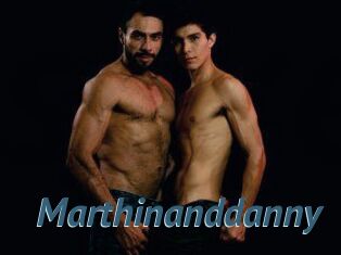 Marthinanddanny