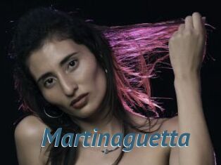 Martinaguetta