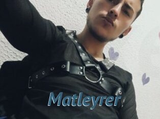 Matleyrer