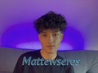 Mattewseros