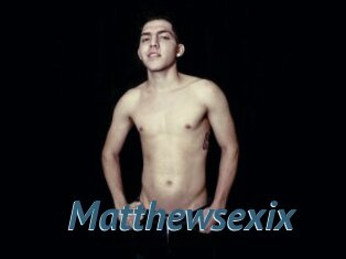 Matthewsexix