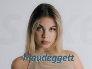 Maudeggett