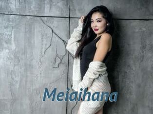 Meiaihana